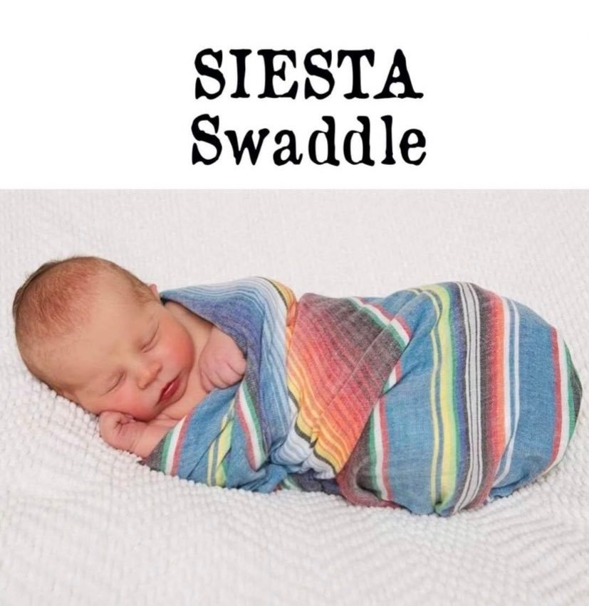 SERAPE SWADDLES