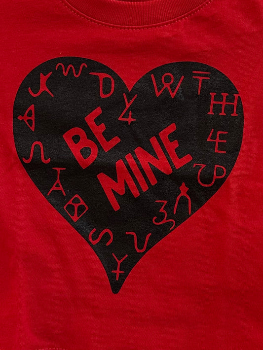 BE MINE TEE